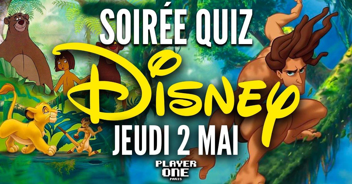 Soir\u00e9e Quiz Disney au Player One