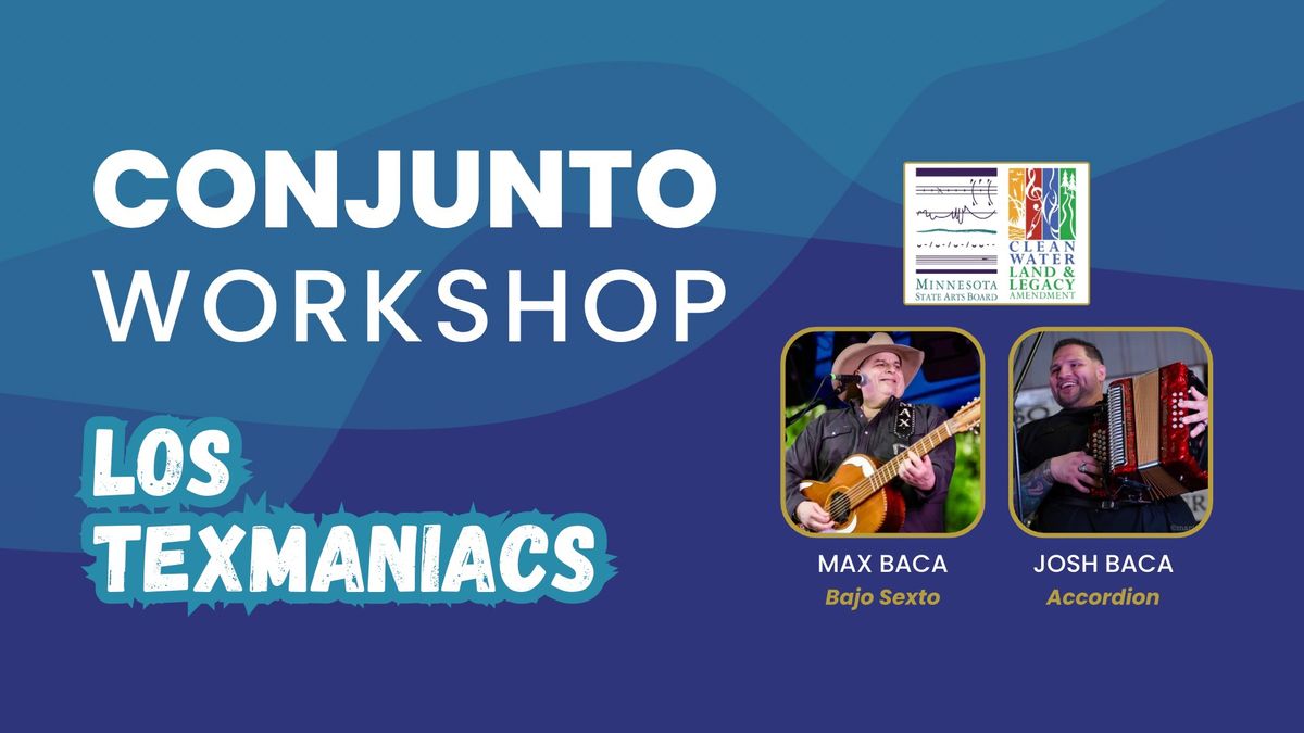 Conjunto Workshop w\/ Max & Josh Baca (FREE)