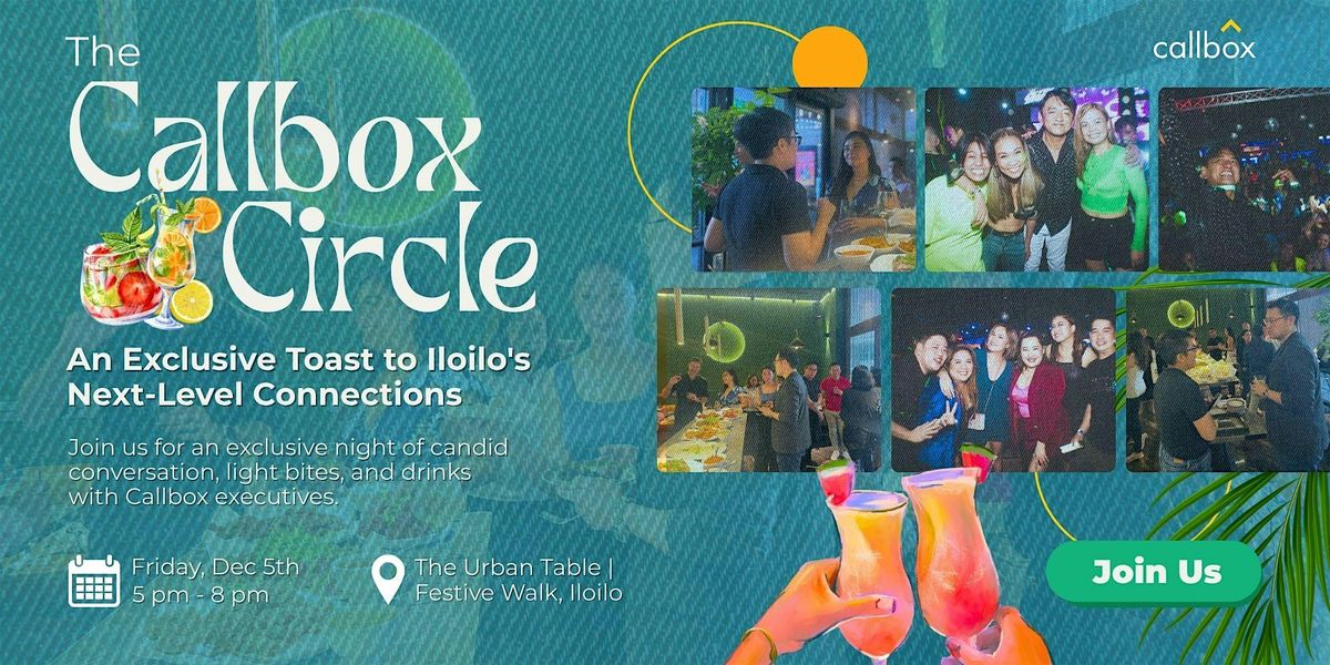 The Callbox Circle: An Exclusive Toast to Iloilo's Next-Level Connections