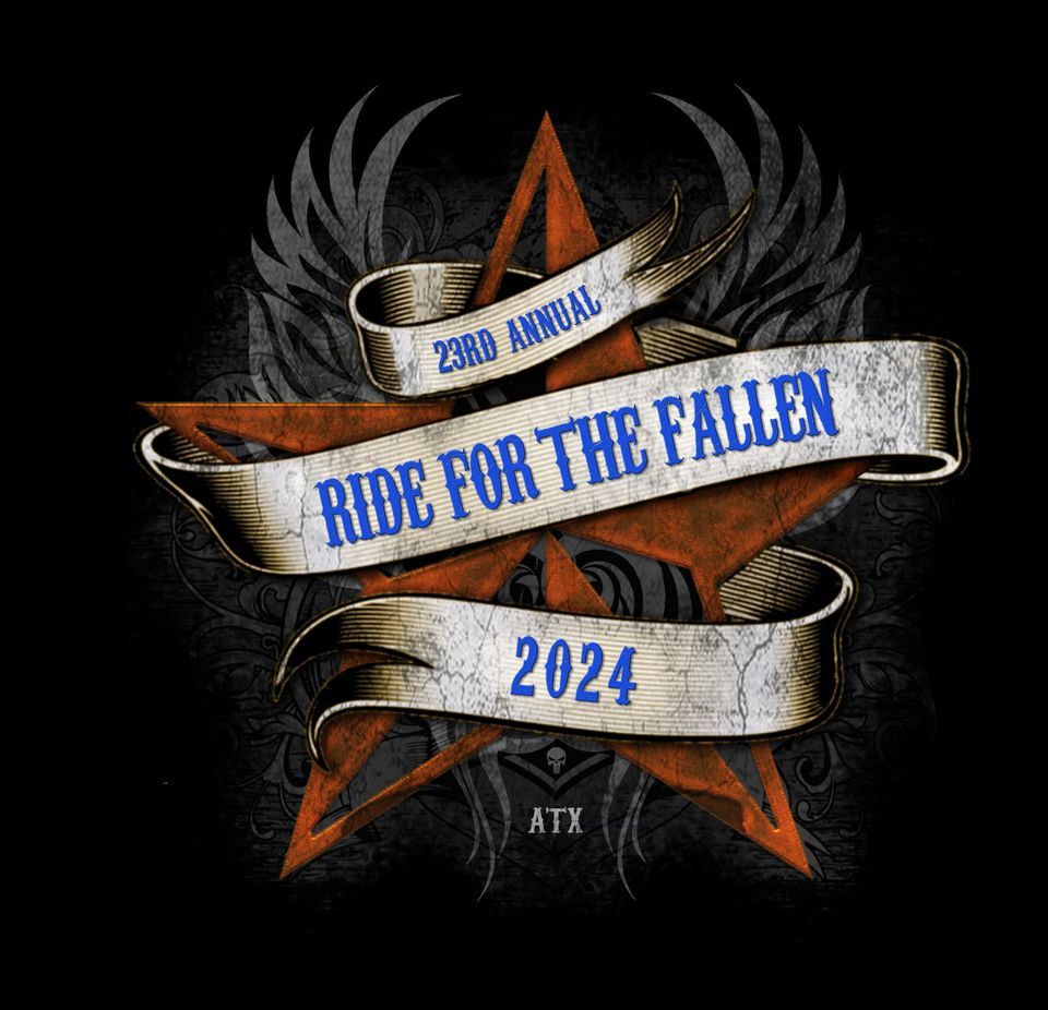 23rd Annual Ride For The Fallen Benefiting the Peace Officers' Memorial Foundation