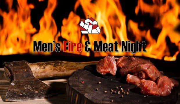 Men's Fire and Meat Night - Every 3rd Friday