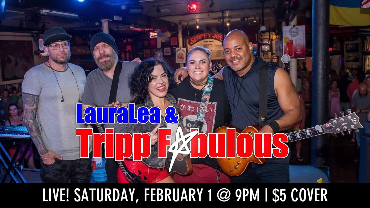 LAURALEA & TRIPP FABULOUS LIVE! \ud83c\udfb6