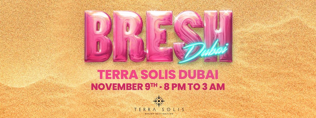 BRESH at Terra Solis, Dubai