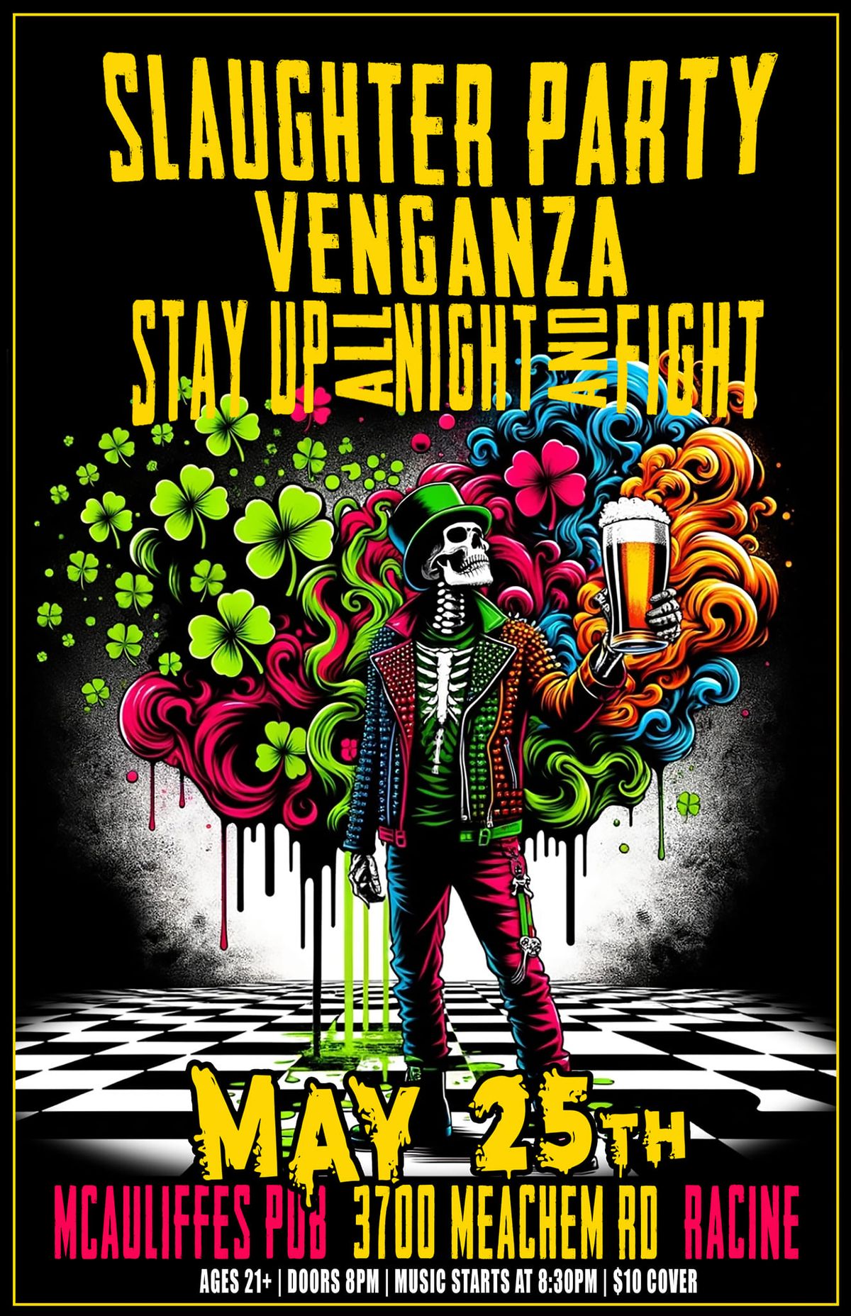 SLAUGHTER PARTY | VENGANZA | STAY UP ALL NIGHT & FIGHT @ MCAULIFFE'S PUB