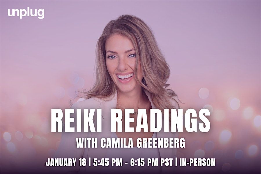 IN-PERSON: Reiki Readings with Camila Greenberg