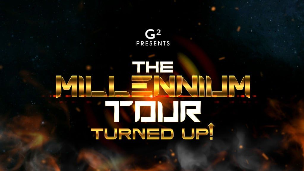 The Millennium Tour: Turned Up!