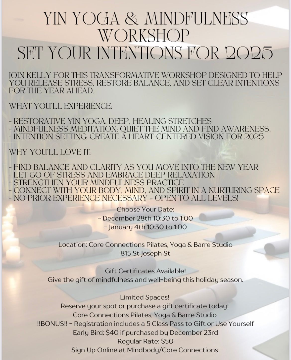 Yin Yoga & Mindfulness Set your intentions for 2025