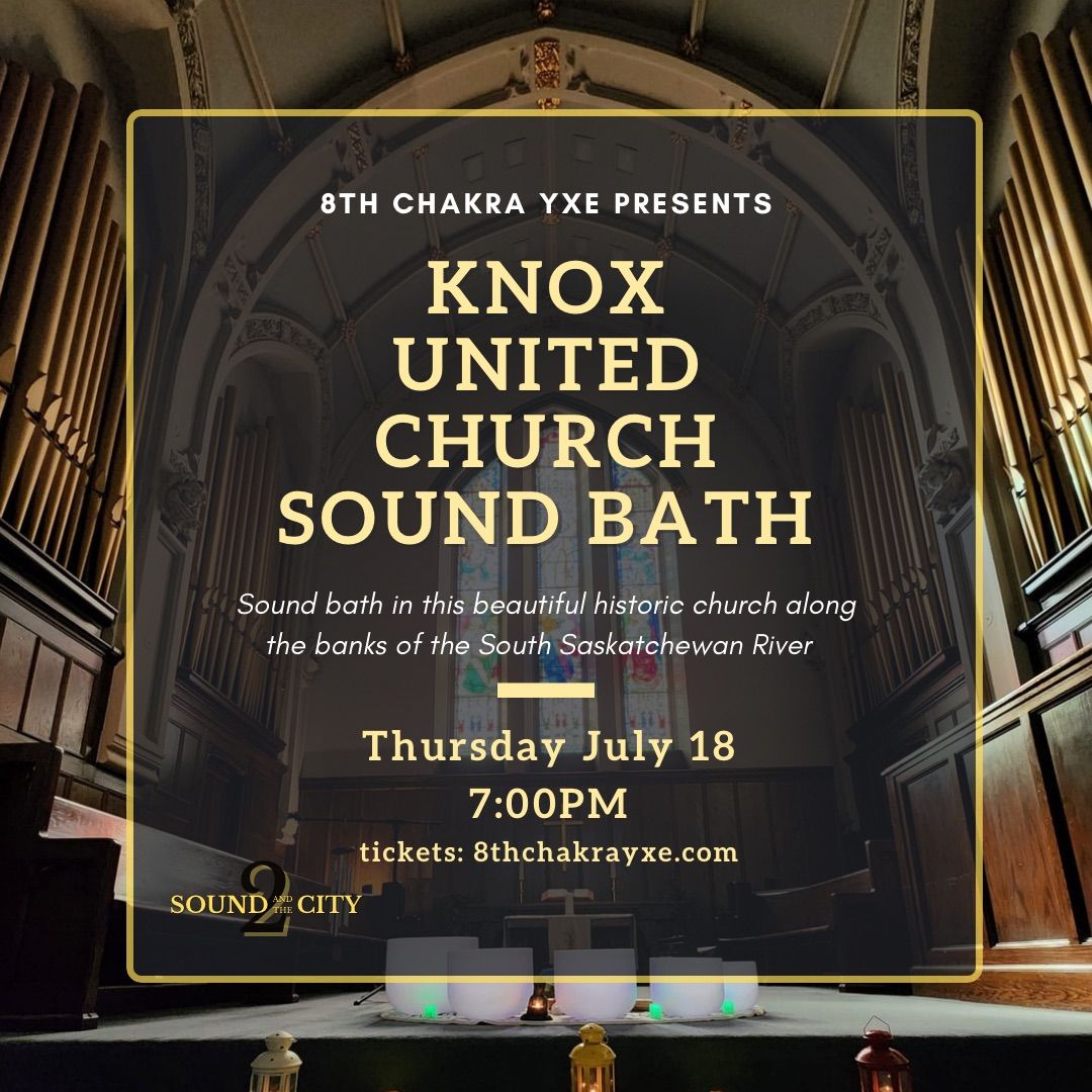 Knox United Church Sound Bath