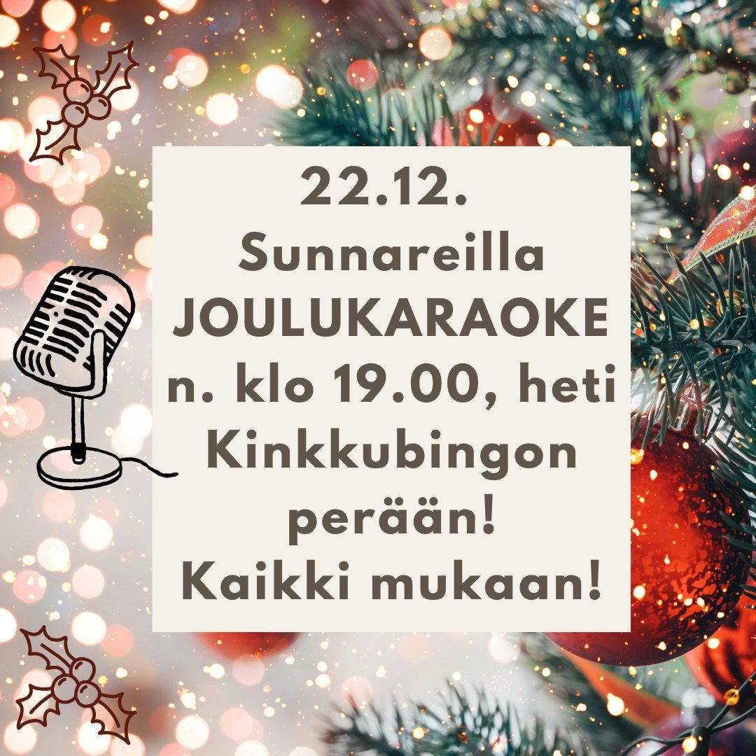 Joulun Karaoke etkot \ud83c\udf99\ufe0f\ud83c\udf84\ud83c\udf81\ud83c\udf99\ufe0f