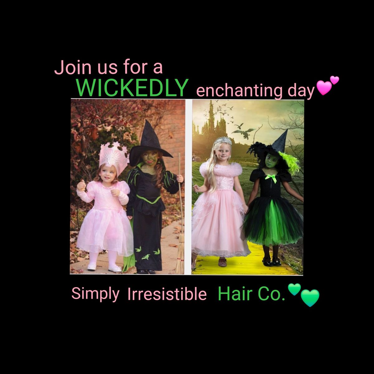 A WICKED-ly enchanting makeover party! 