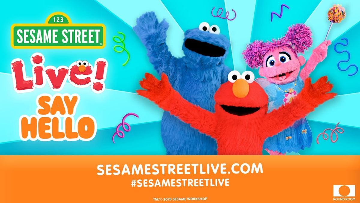 Sesame Street Live! Say Hello at Keswick Theatre