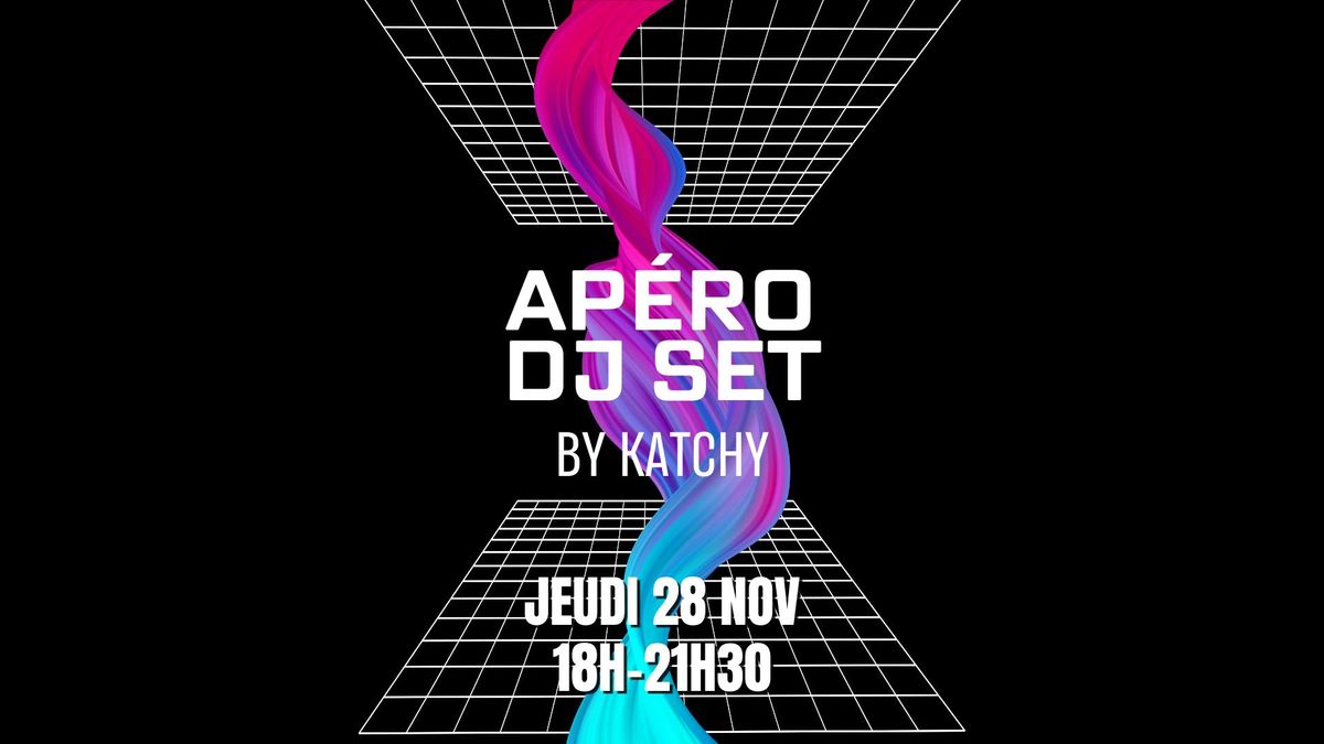 APERO DJ SET : KATCHY