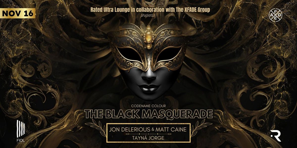 The Black Masquerade w\\ Jon Delerious, Matt Caine, Tayna Jorge