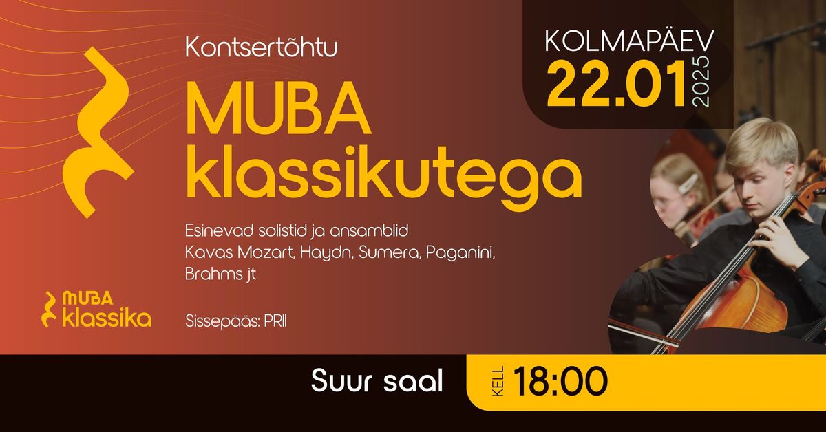 Kontsert\u00f5htu MUBA klassikutega