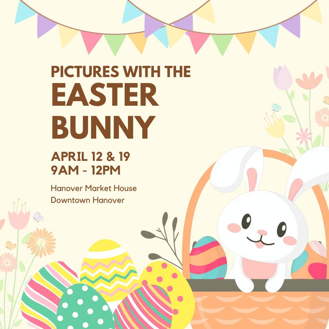 Pictures with the Easter Bunny - Hanover Market House