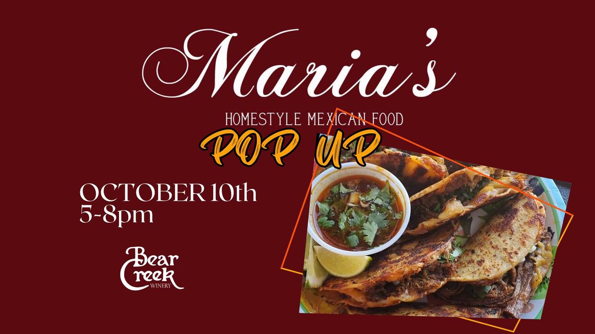 Maria's Homestyle Mexican Food POP UP at Bear Creek Winery