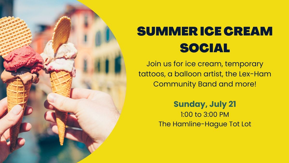 Lex-Ham Summer Ice Cream Social