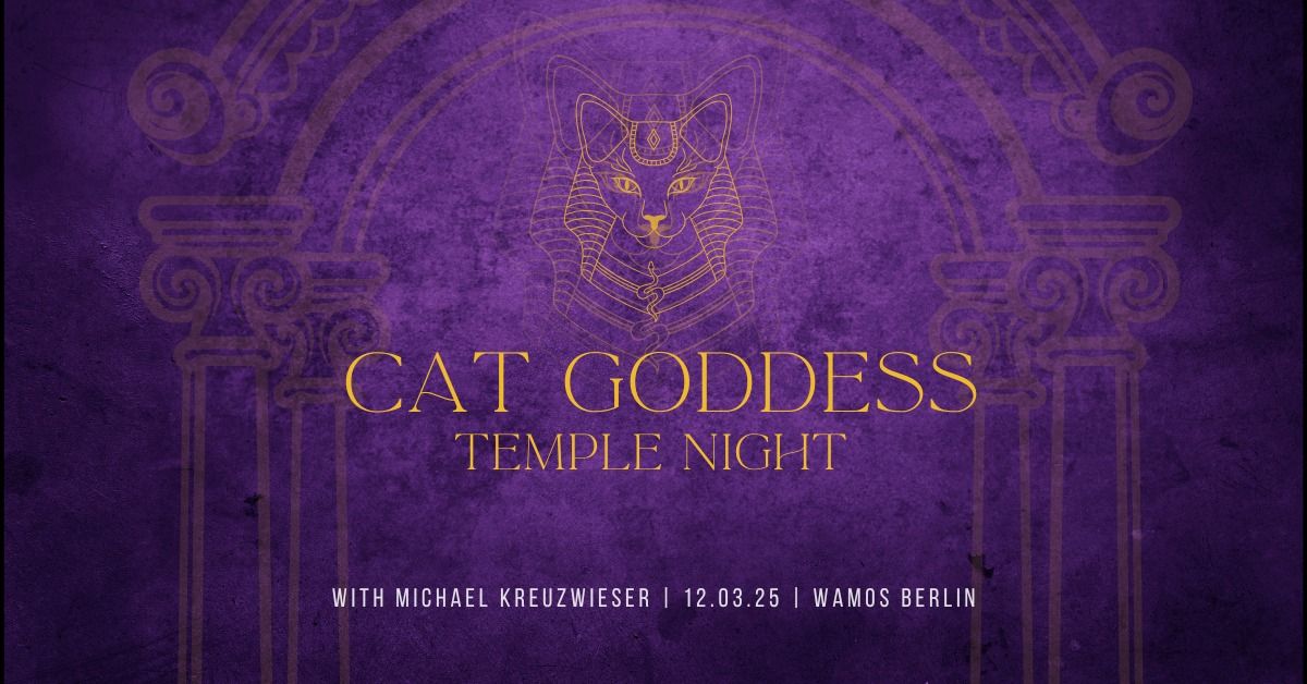 CAT GODDESS TEMPLE NIGHT \ud83d\udc08\u200d\u2b1b