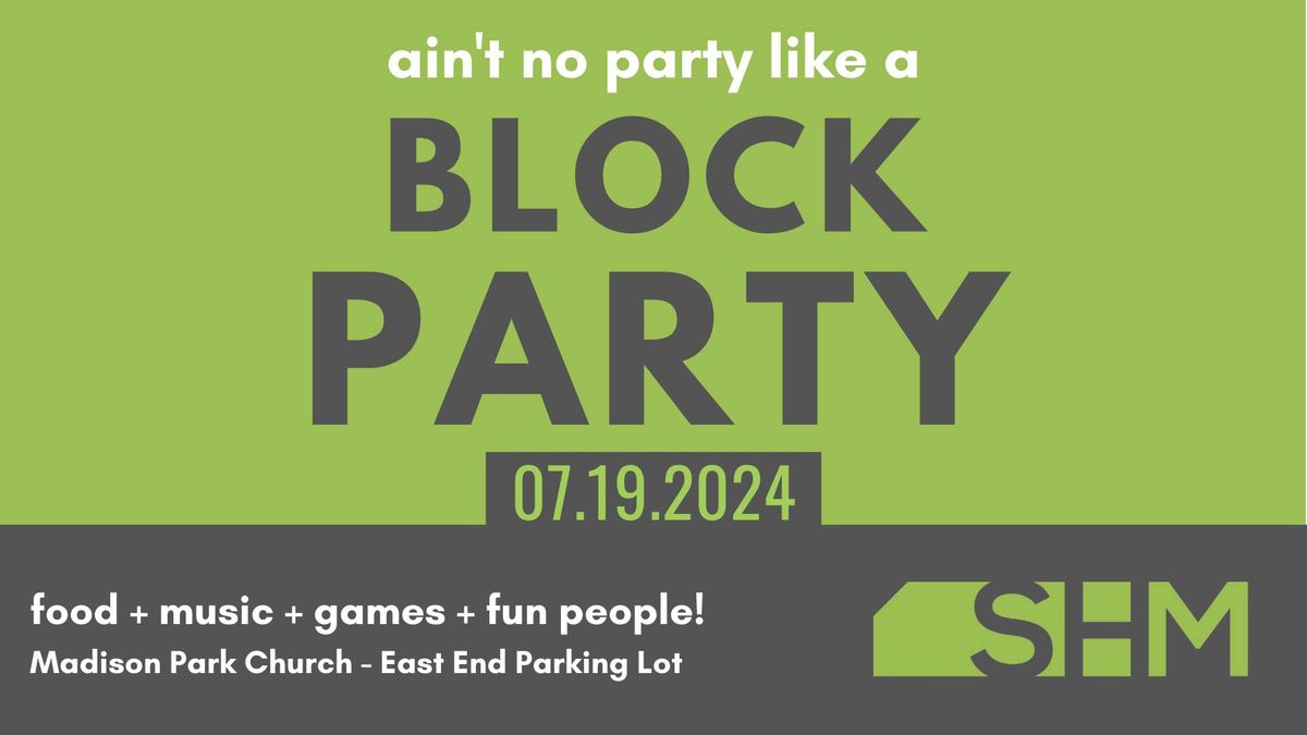 SHM Block Party