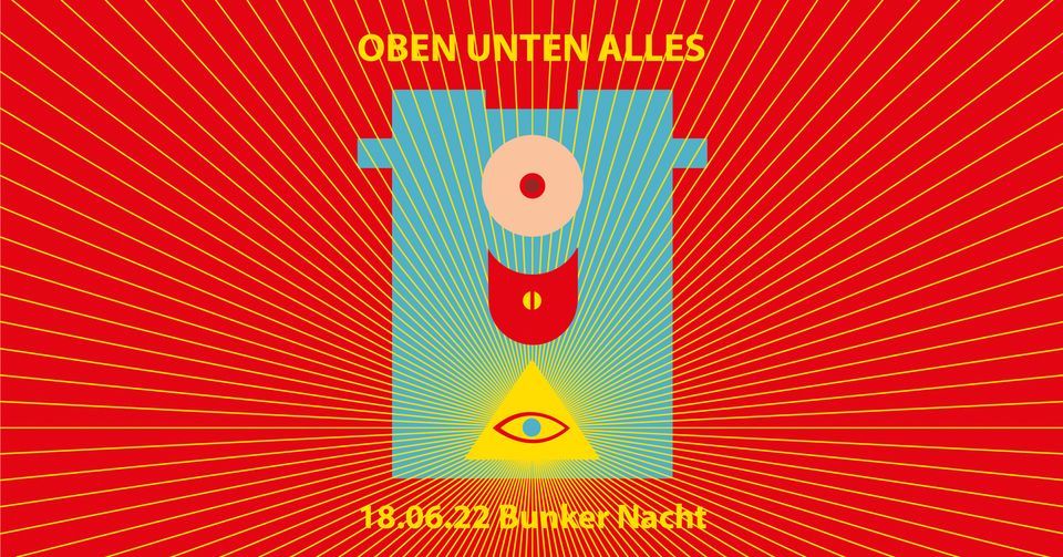 ObenUntenAlles - Bunker Nacht Hamburg
