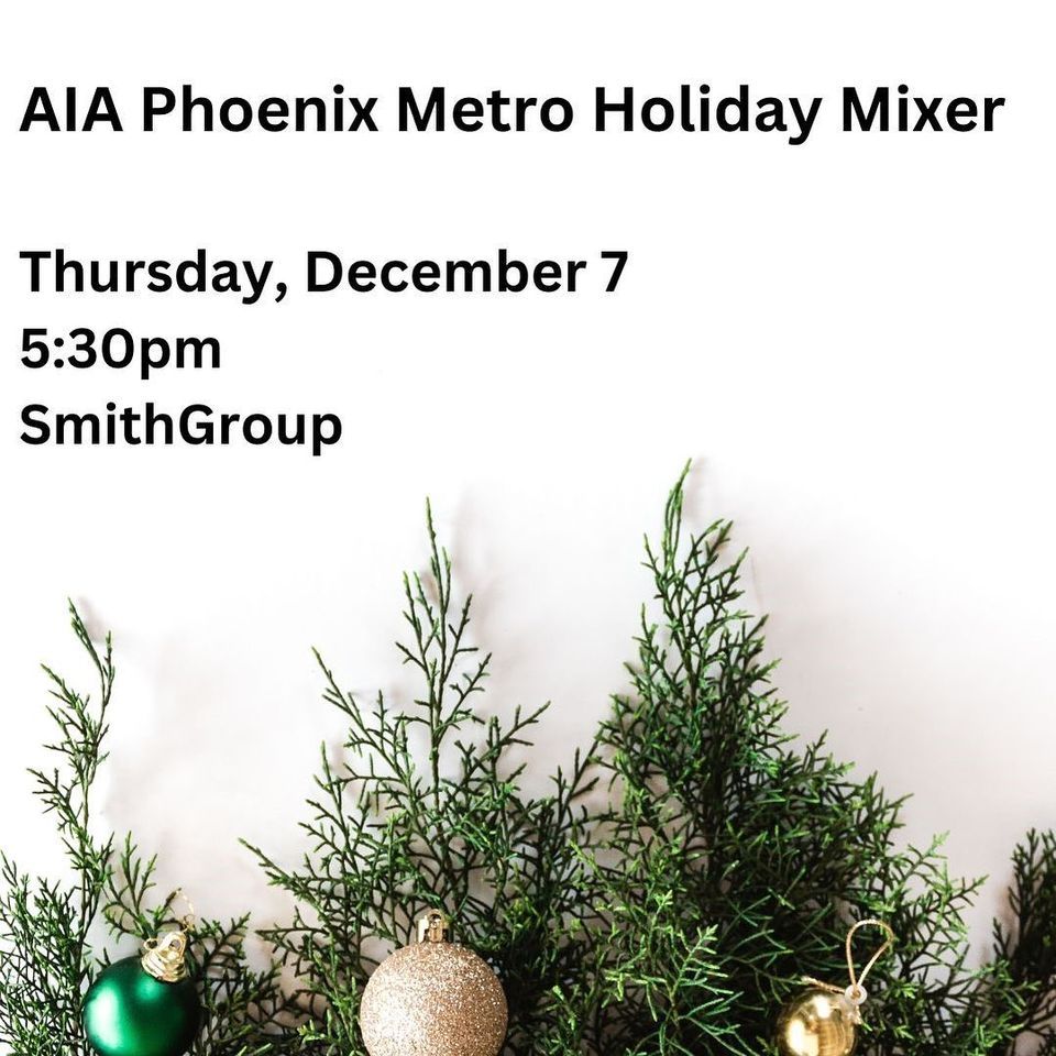 AIA Phoenix Metro 2023 Holiday Celebration