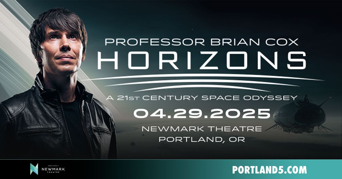 Professor Brian Cox: Horizons | Newmark Theatre