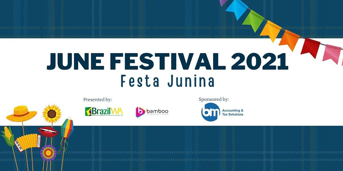 June Festival 2021 (Festa Junina)