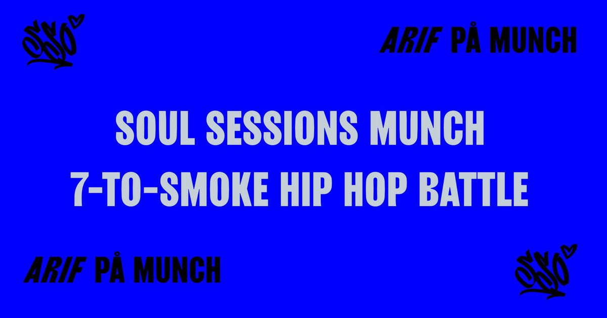 7-to-smoke hiphop battle \/\/ SSO x MUNCH