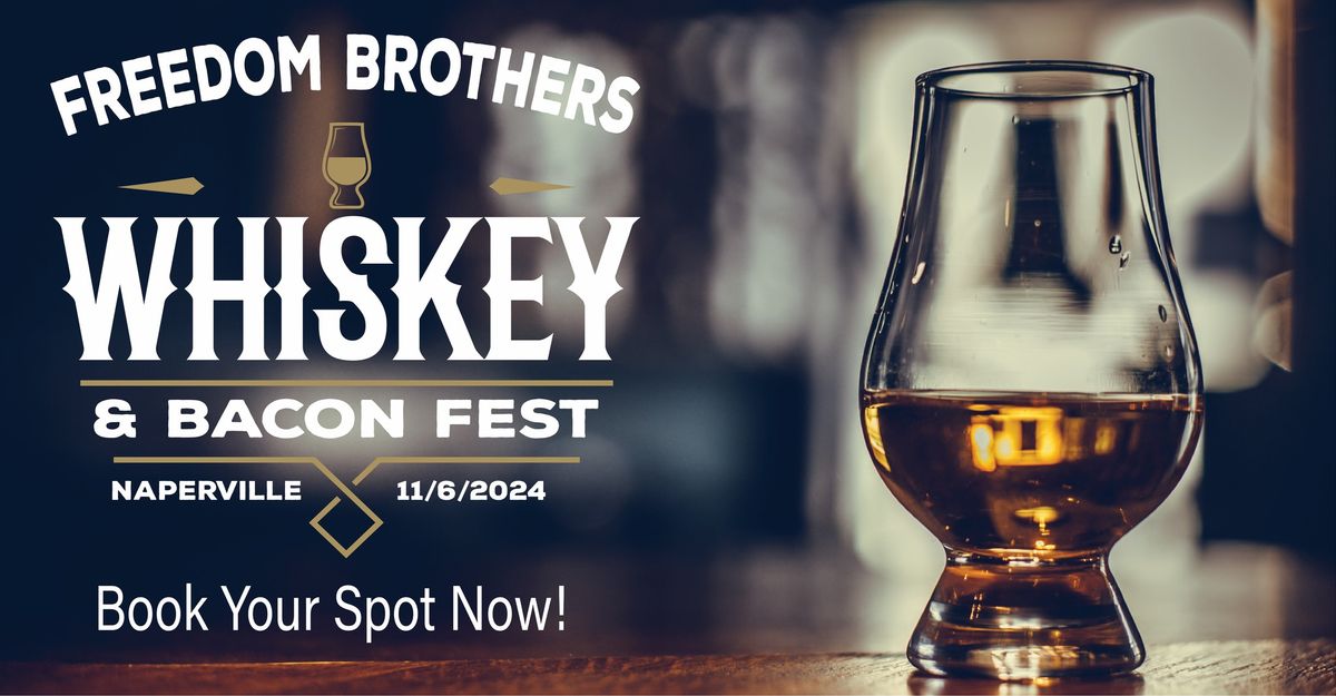 Wednesday is Whiskey & Bacon Fest!