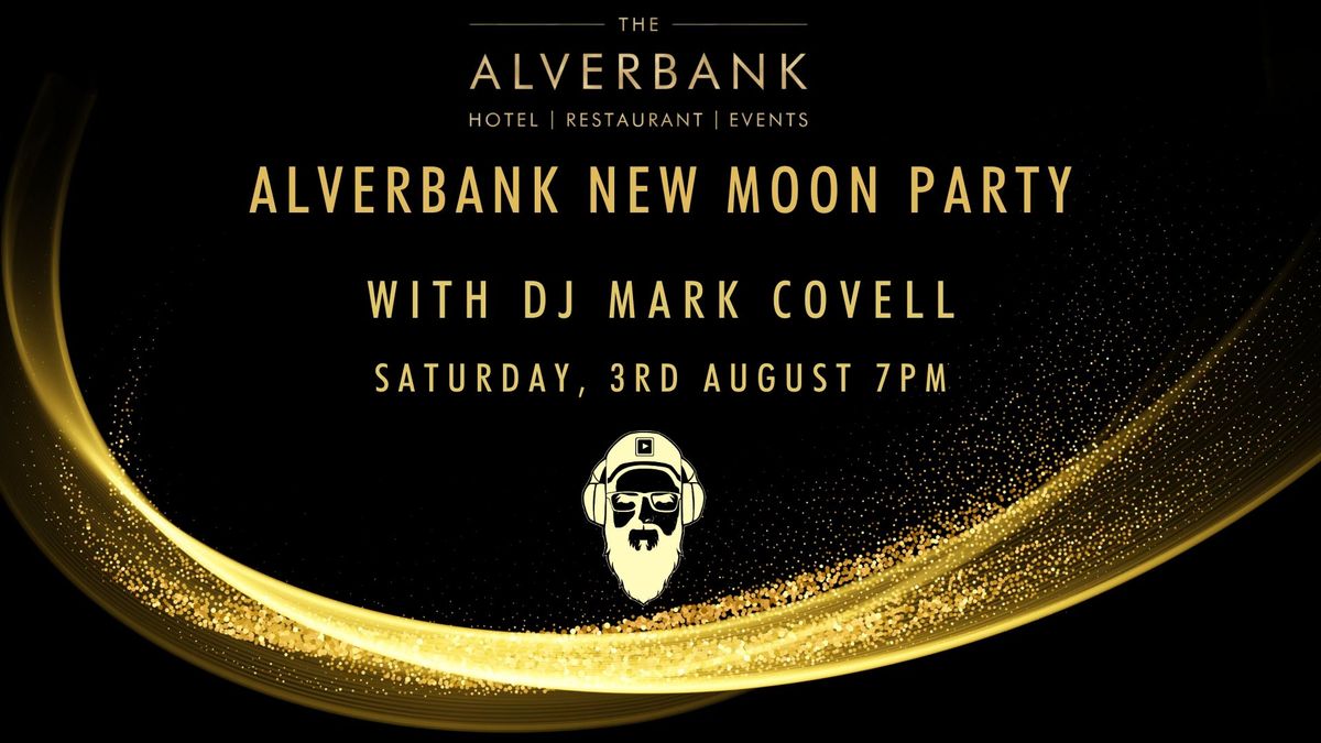 Alverbank New Moon Party 