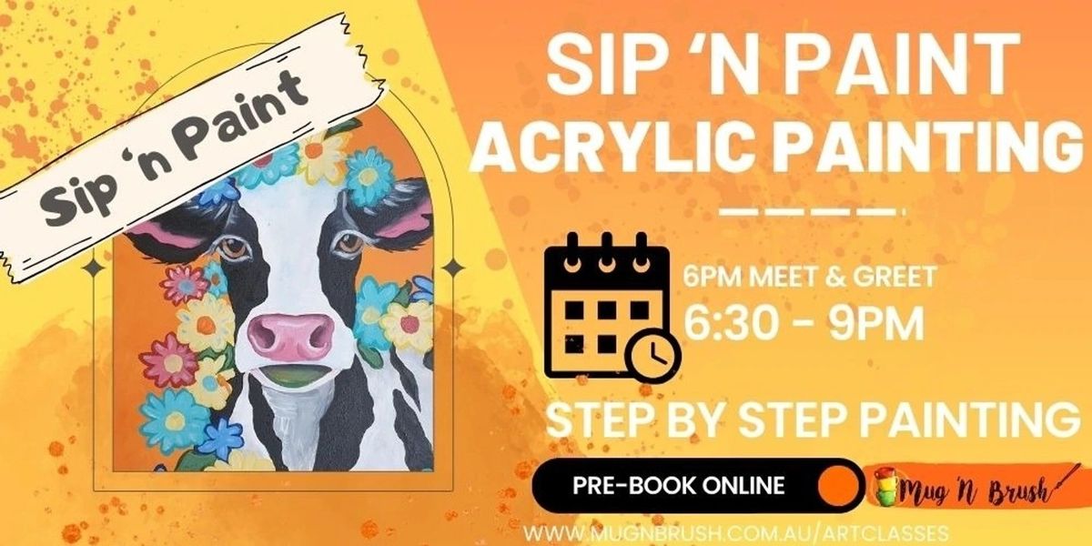 Moo lala Cow masterpiece - Sip 'n Paint Adults Acrylic Art class - Early Bird 10 tics