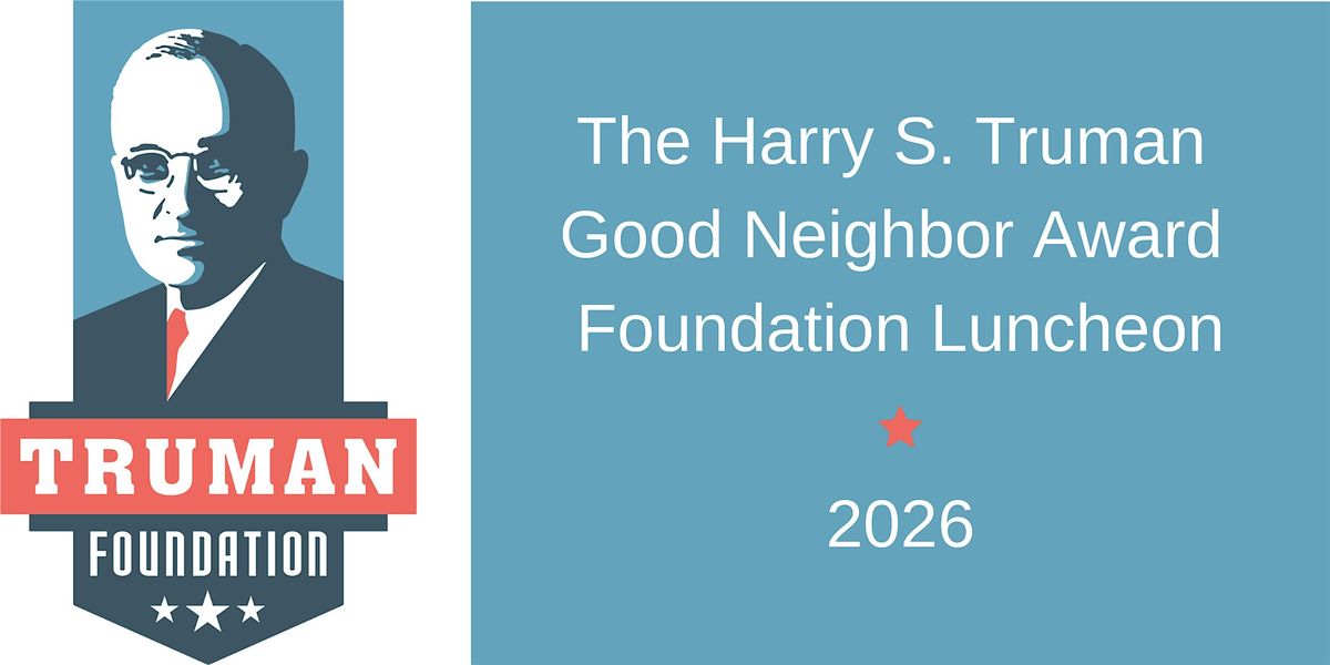 2026 Truman Foundation Annual Luncheon