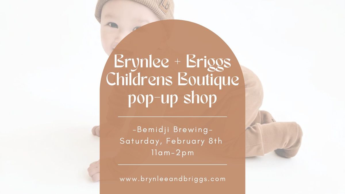 Brynlee + Briggs Children's Boutique pop-up x Bemidji Brewing