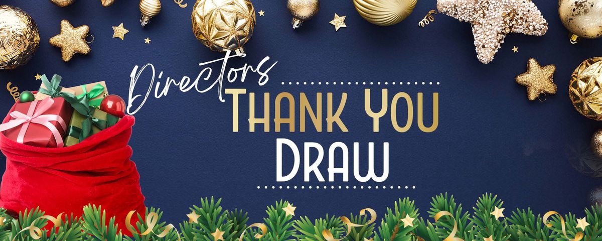 Directors Thank You Draw - Workers Sports