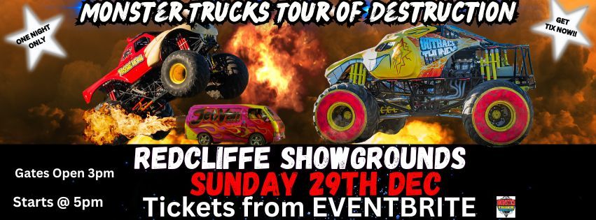 Monster Trucks Tour of Destruction Redcliffe Showgrounds