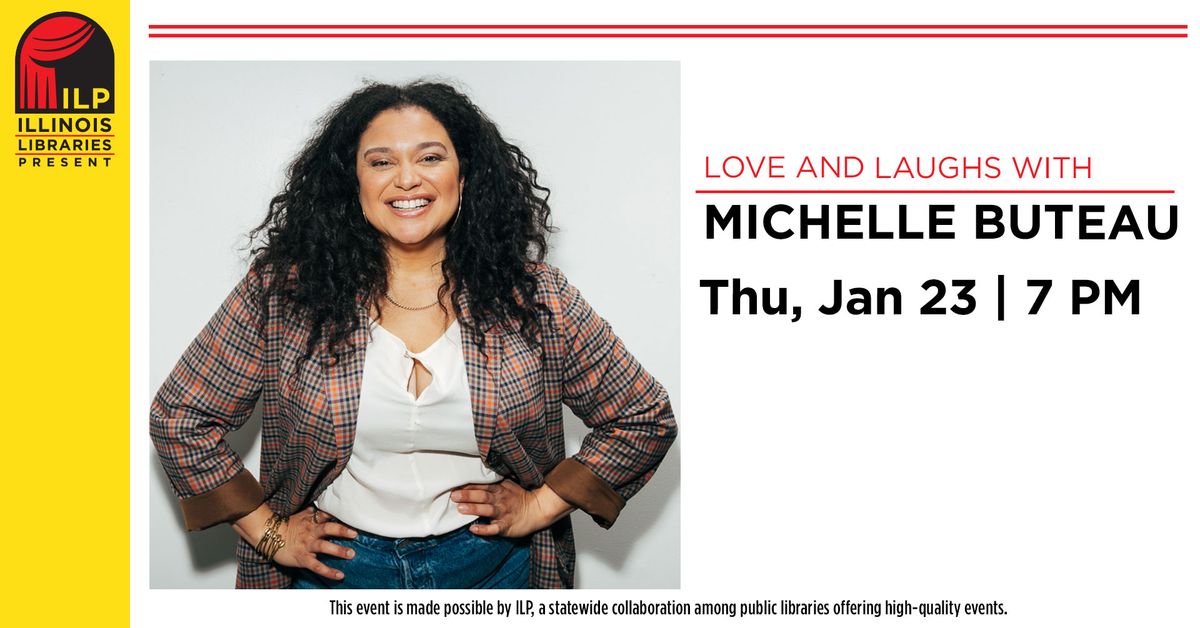 Love and Laughs with Michelle Buteau (Illinois Libraries Present Virtual Visit)