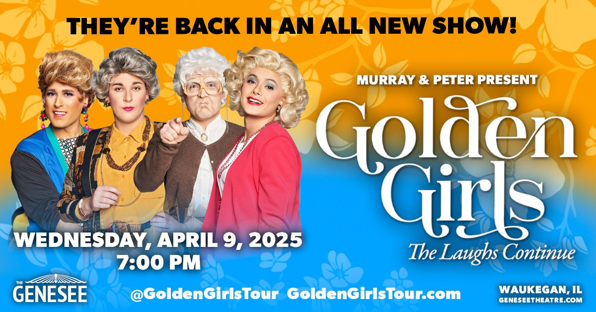 Golden Girls: The Laughs Continue