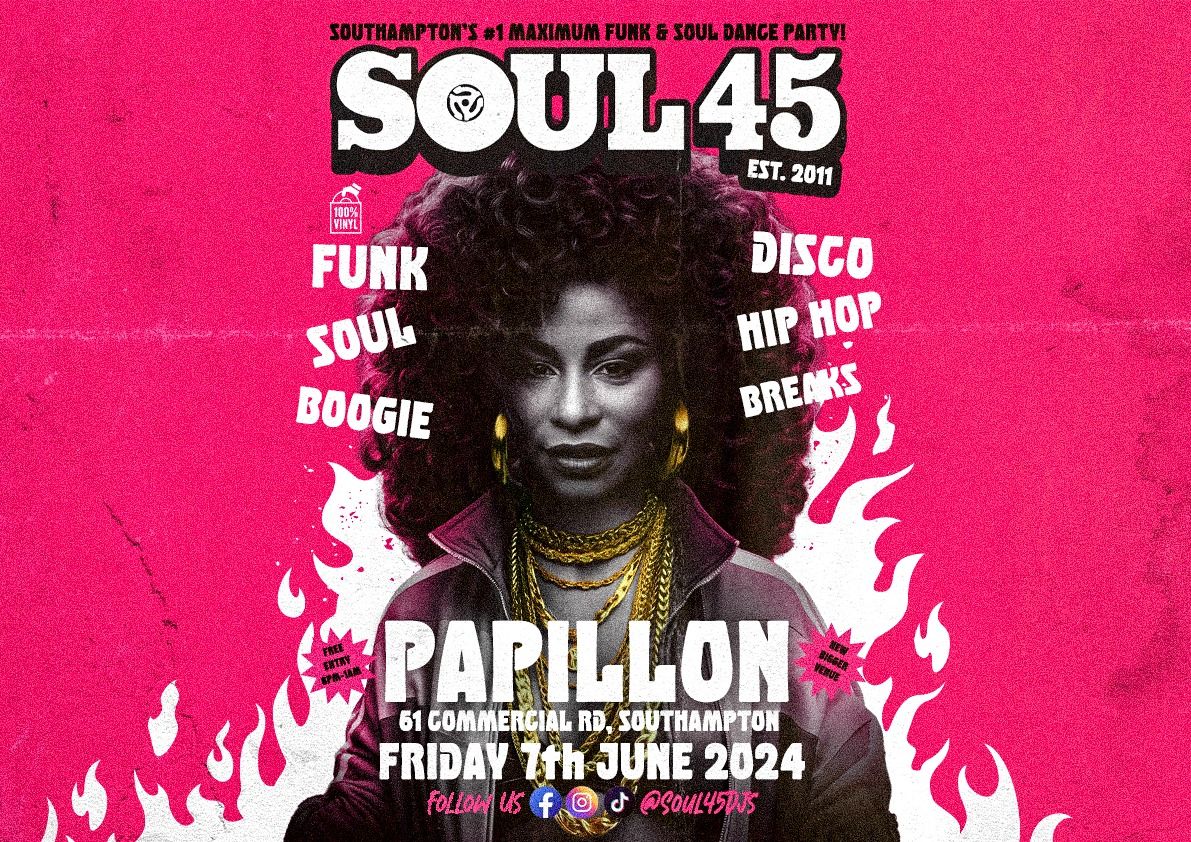 SOUL 45 - Southampton's #1 Maximum Funk & Soul Dance Party 