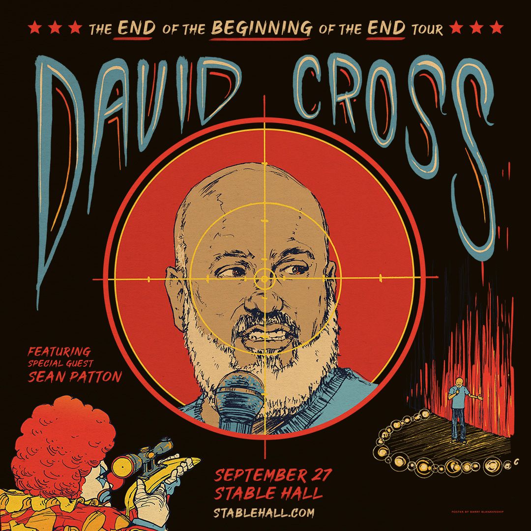 David Cross - The End of The Beginning of The End ft. Special Guest Sean Patton