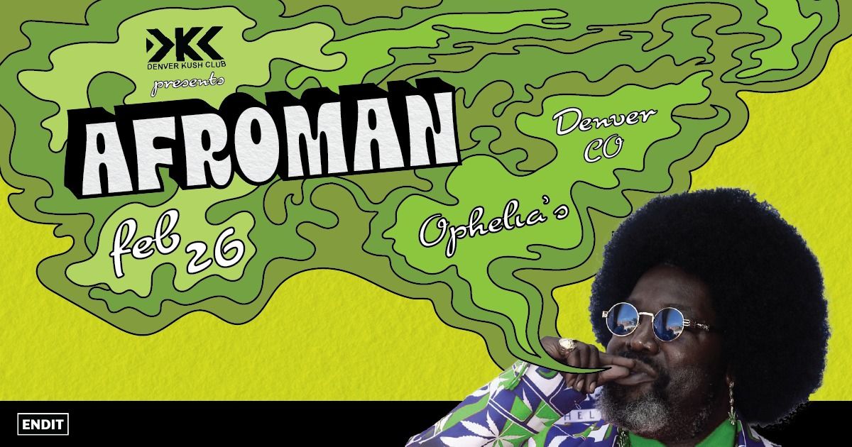 Denver Kush Club Presents: Afroman