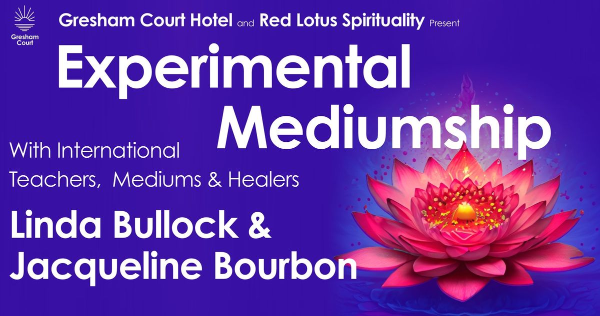 Experimental Mediumship - 4 days residential