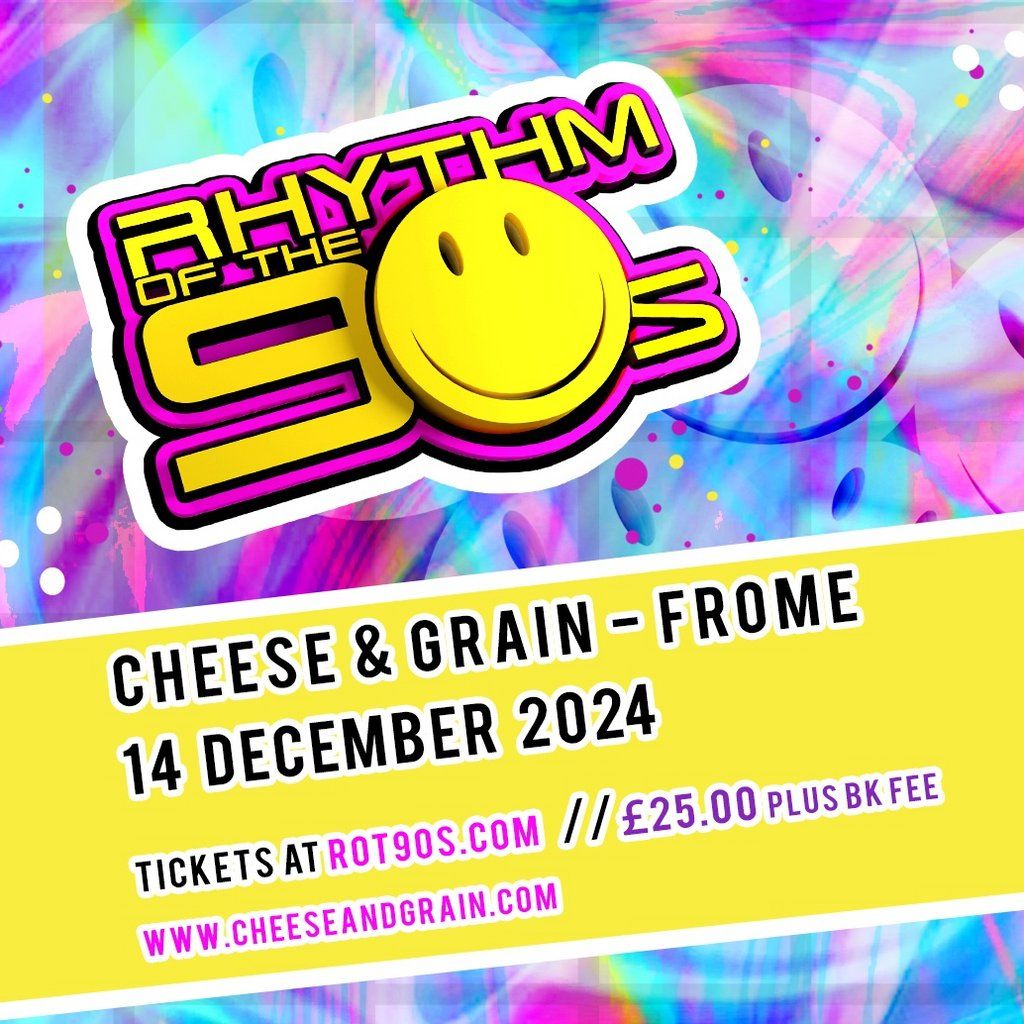 Rhythm of the 90s Live at Cheese and Grain