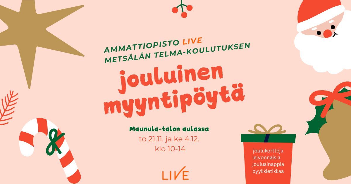 Ammattiopisto Liven joulumyyj\u00e4iset