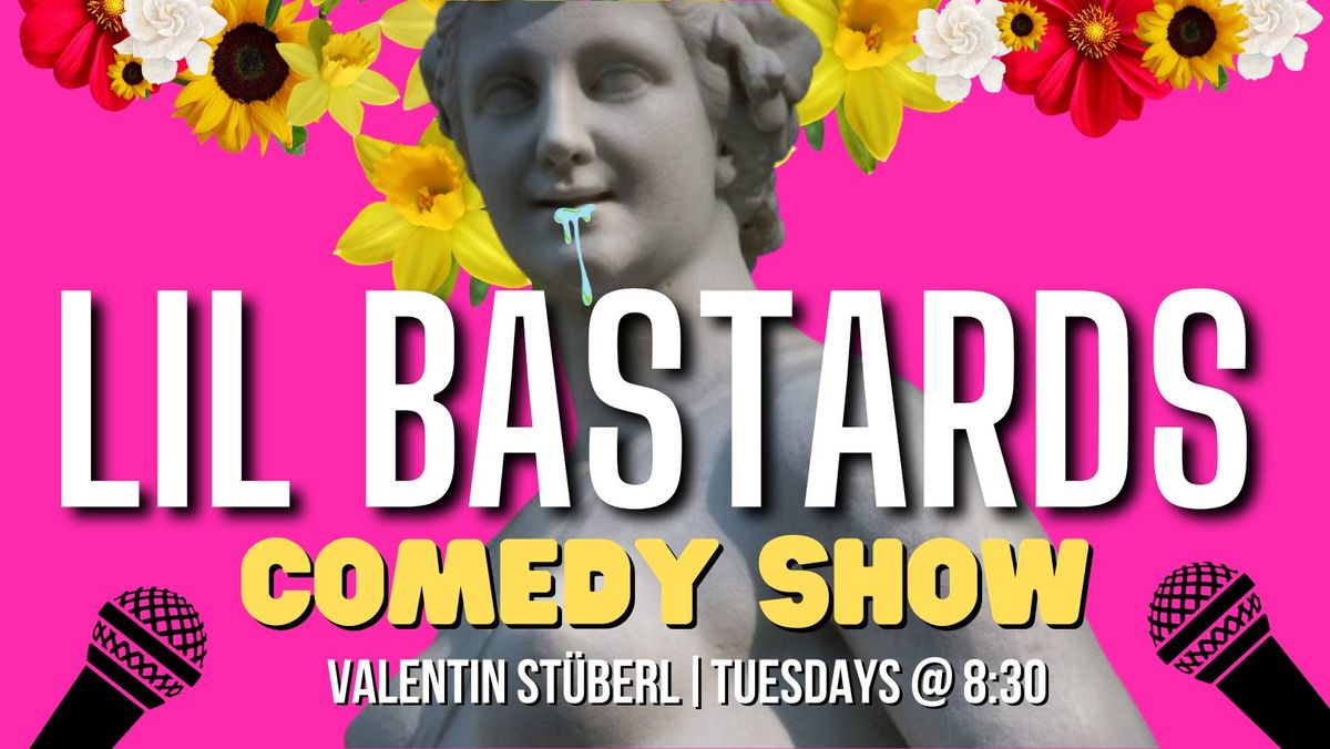 Lil Bastards Stand-up Comedy Open Mic