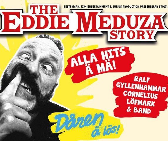 The Eddie Meduza Story - D\u00e5ren \u00e4 l\u00f6s