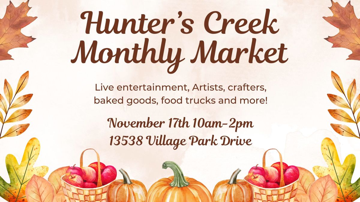 Hunter's Creek Monthly Market