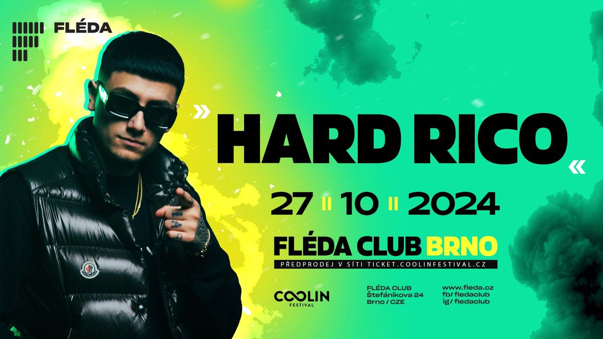 HARD RICO \/ BRNO - FL\u00c9DA \/ 27.10.2024