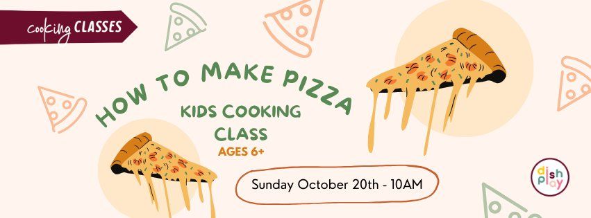 How to Make Pizza - Kid's Cooking Class