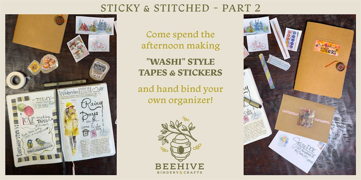 Sticky & Stitched - PART 2 - "Washi" Tape & Stickers