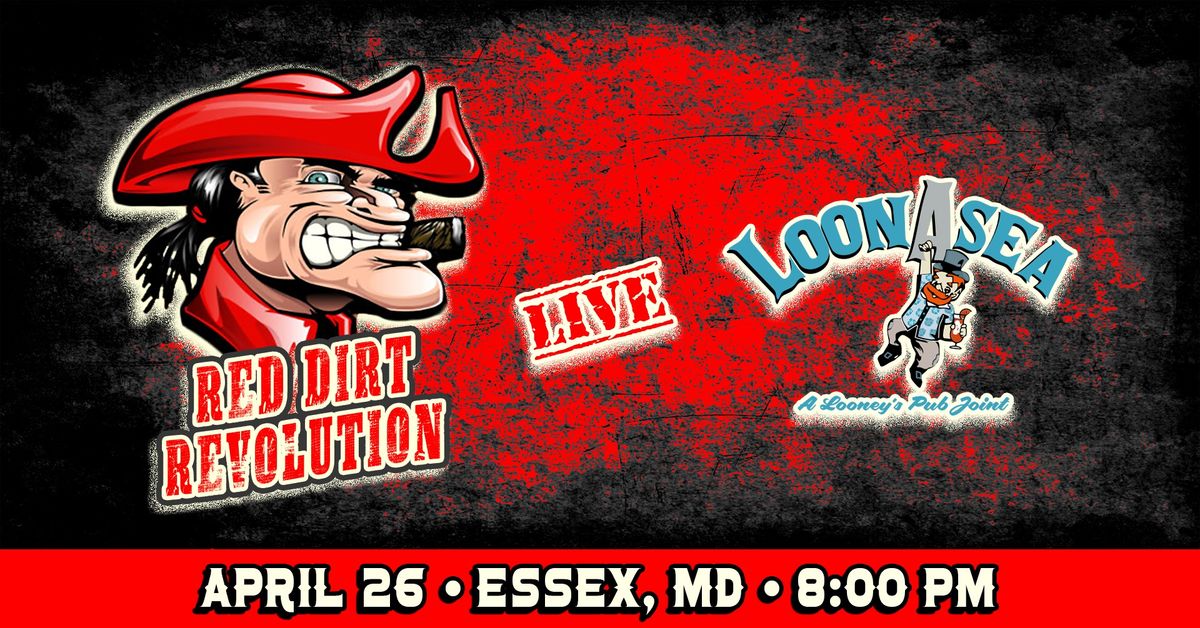 Red Dirt Revolution at LoonAsea (MD)